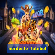 nordeste futebol vip net